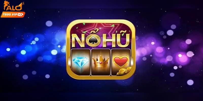 Phá vỡ quy tắc chơi nổ hũ